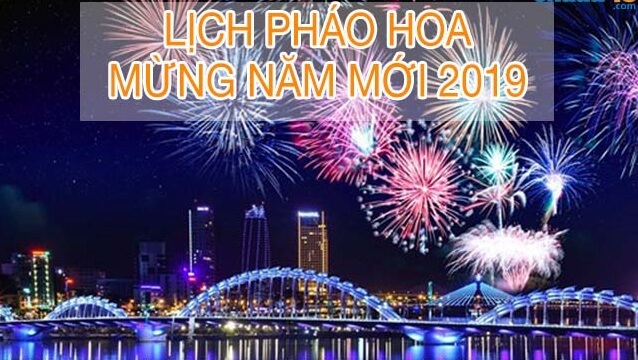 Lịch Bắn Pháo Hoa Đà Nẵng 2019