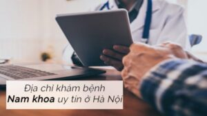 Phòng Khám Nam Khoa Hà Nội